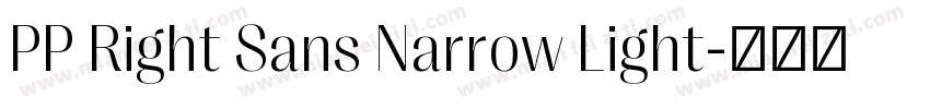 PP Right Sans Narrow Light字体转换